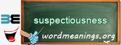 WordMeaning blackboard for suspectiousness